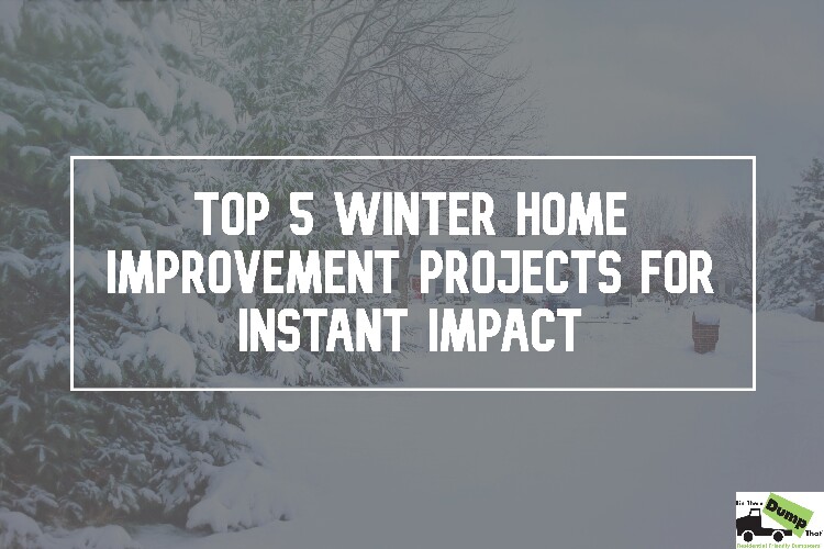 Top 5 Winter Home Improvement Projects For Impact